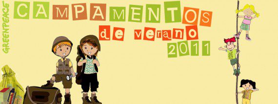 campamentos de verano greenpeace 2011