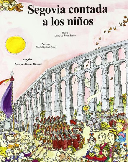 Segovia con niños en 15 planes para no perderse