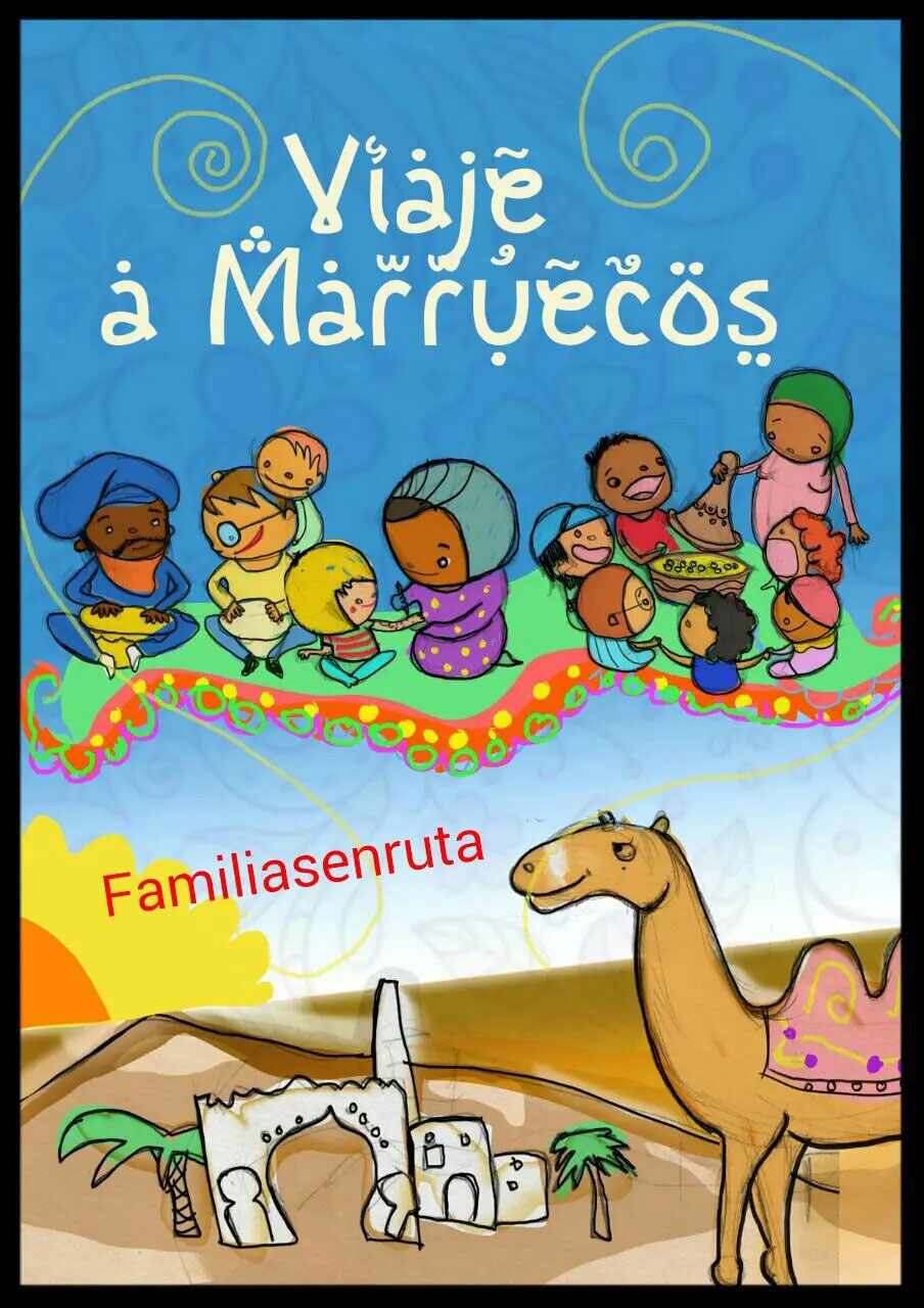 Viaje a Marruecos. Familias en ruta.