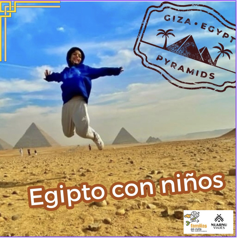 Egipto con niños, viajes en familia 2026